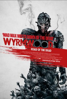 Wyrmwood: La carretera de los muertos (2014)