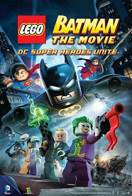 LEGO Batman: Los Súper Héroes Se Unen (2013)
