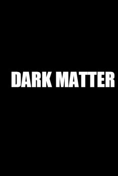 Dark Matter (2018)