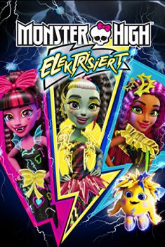 Monster High: Electrificadas (2017)
