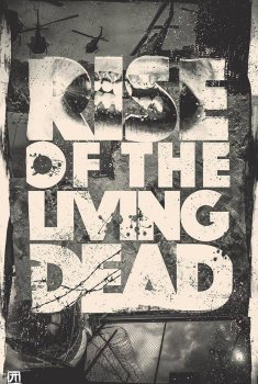Rise Of The Living Dead (2018)