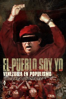 El Pueblo soy yo. Venezuela en populismo (2018)