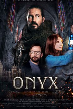 Onyx, los reyes del Grial (2018)
