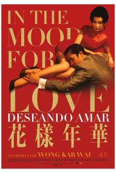 In the Mood for Love (Deseando amar) (2000)