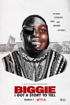 Notorious B.I.G.: I Got a Story to Tell (2021)