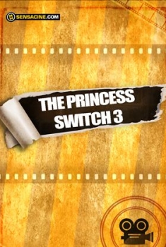 The Princess Switch 3 (2021)
