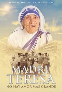 Madre Teresa: No hay amor más grande (2023)