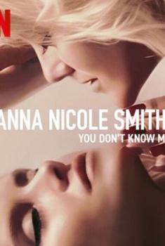 Anna Nicole Smith: Tú no me conoces (2023)